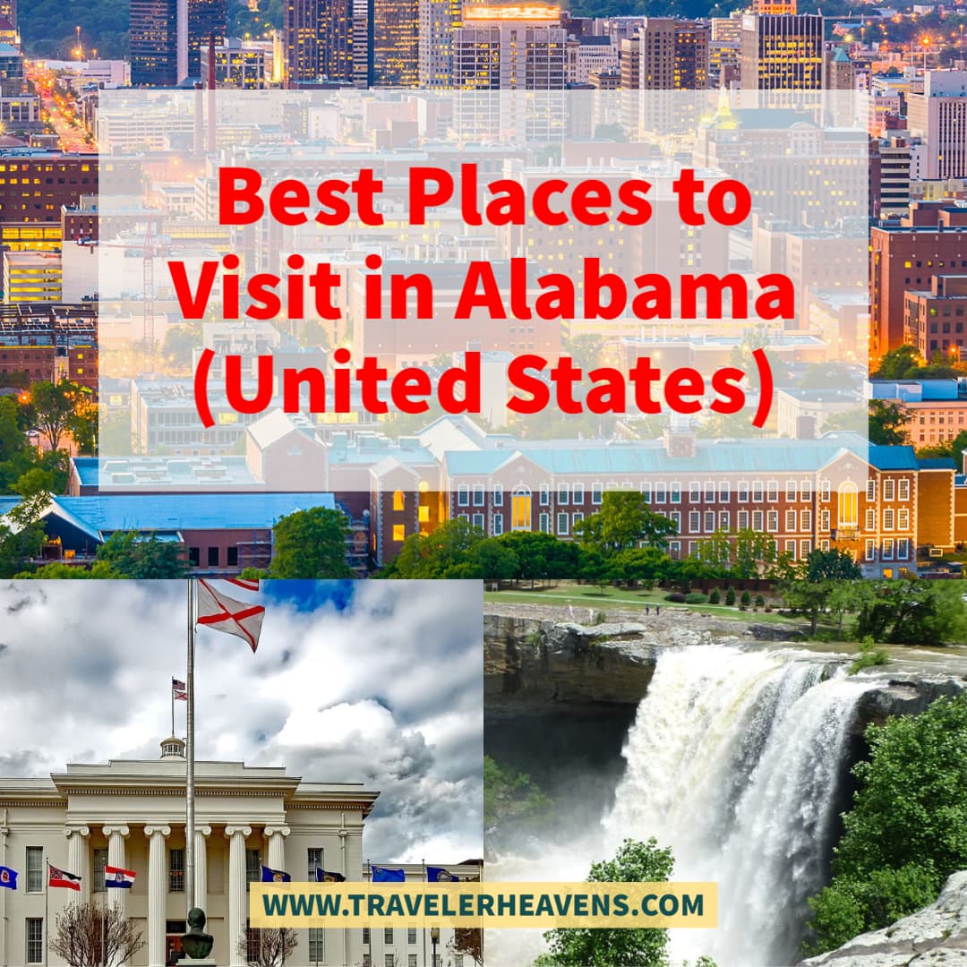 Beautiful Destinations, Best Places to Visit in Alabama, Travel to Alabama, USA, Visit to Alabama
