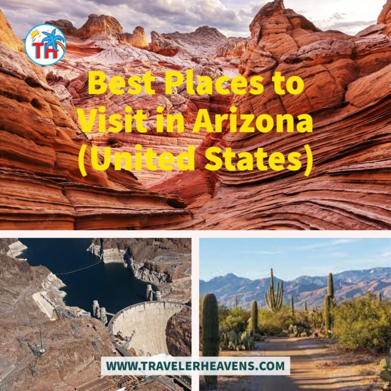 Beautiful Destinations, Best Places to Visit in Arizona, Travel to Arizona, USA, Visit to Arizona