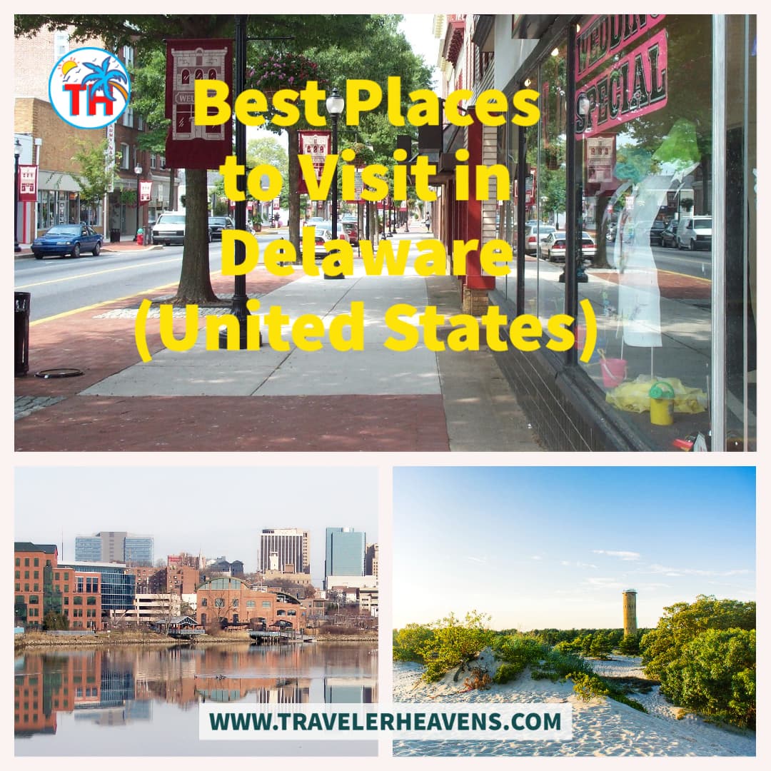 Beautiful Destinations, Best Places to Visit in Delaware, Travel to Delaware, USA, Visit to Delaware