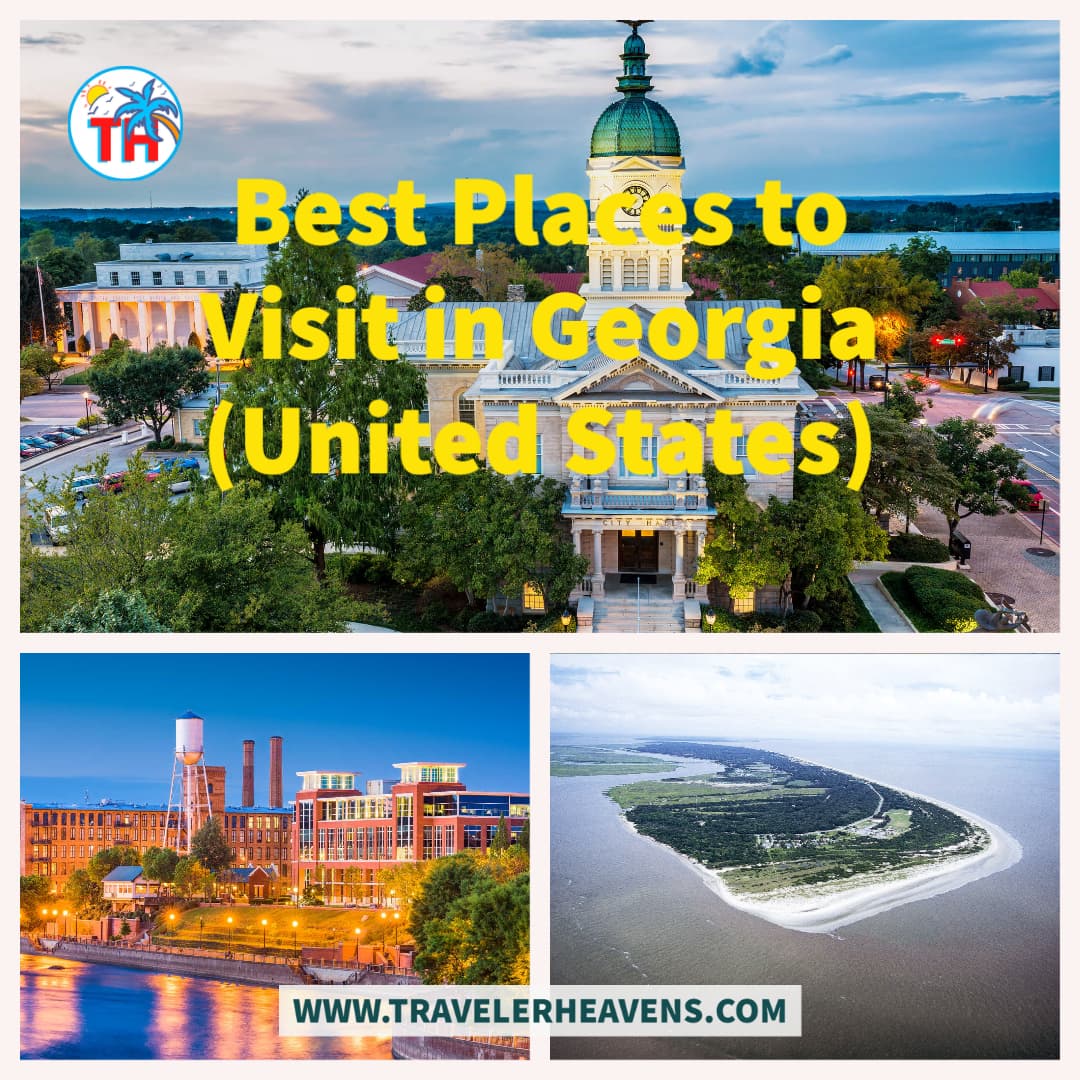Beautiful Destinations, Best Places to Visit in Georgia, Travel to Georgia, USA, Visit Georgia