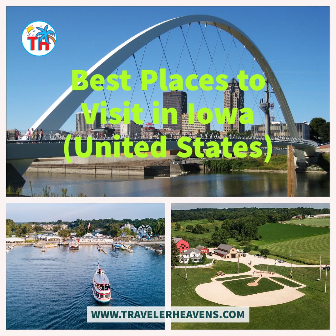 Beautiful Destinations, Best Places to Visit in Iowa, Travel to Iowa, USA, Visit Iowa