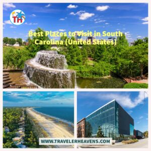 Beautiful Destinations, Best Places to Visit in South Carolina, Travel to South Carolina, USA, Visit South Carolina