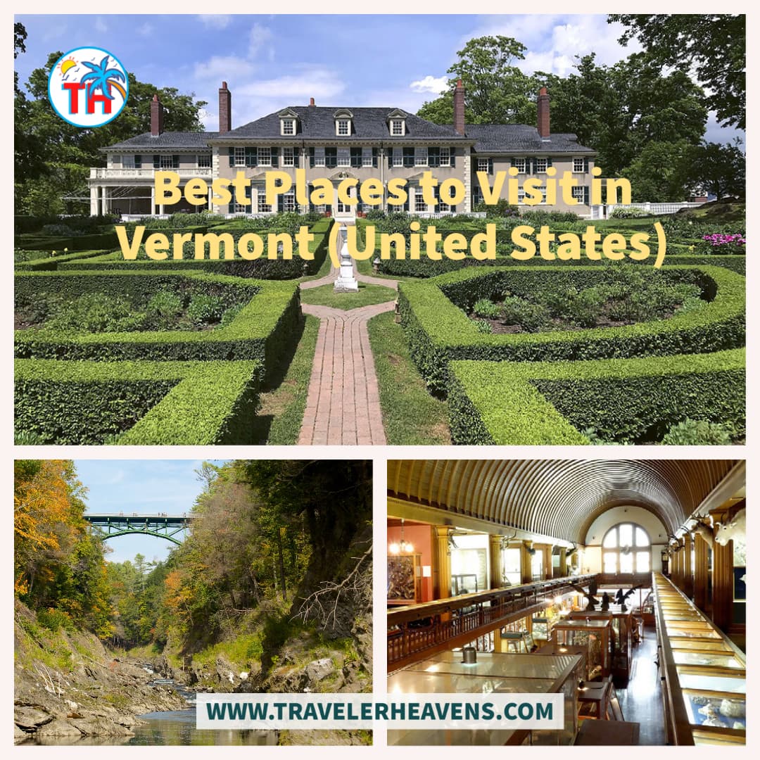 Beautiful Destinations, Best Places to Visit in Vermont, Travel to Vermont, USA, Visit Vermont