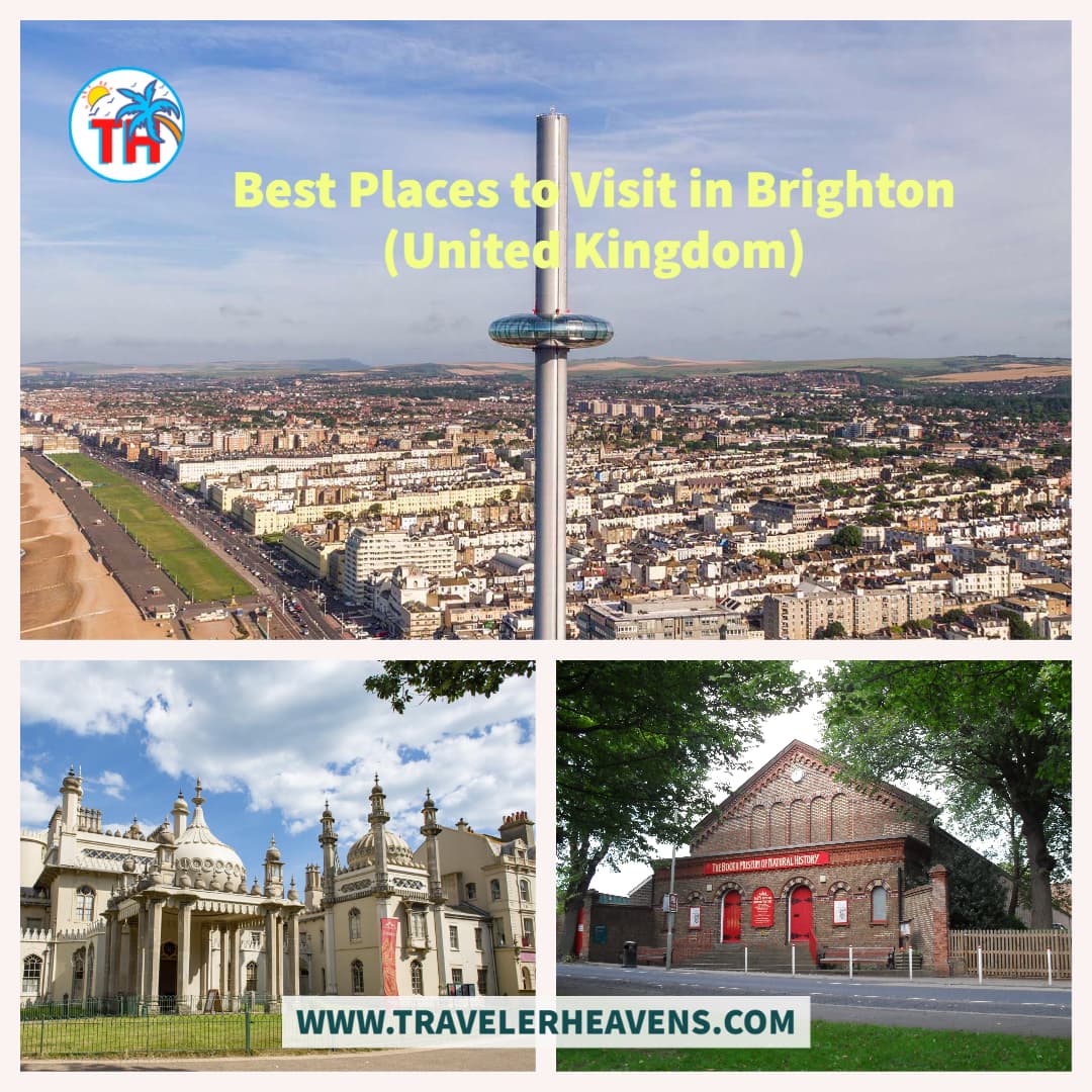 Beautiful Destinations, Best Places to Visit in Brighton, Travel to Brighton, UK, UK Best Places, UK Travel Guide, Visit Brighton