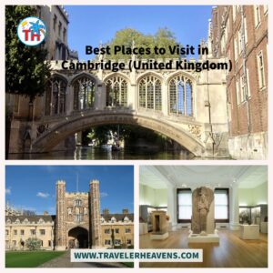 Beautiful Destinations, Best Places to Visit in Cambridge, Travel to Cambridge, UK, UK Best Places, UK Travel Guide, Visit Cambridge