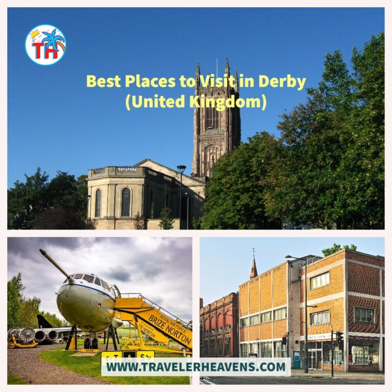 Beautiful Destinations, Best Places to Visit in Derby, Travel to Derby, UK, UK Best Places, UK Travel Guide, Visit Derby