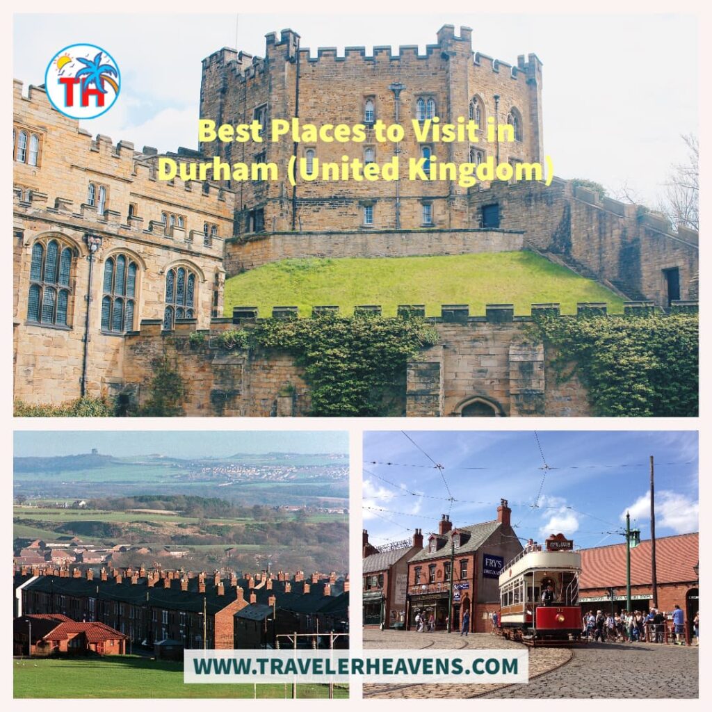 Best Places To Visit In Durham (United Kingdom) – Traveler Heavens