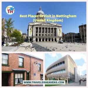 Beautiful Destinations, Best Places to Visit in Nottingham, Travel to Nottingham, UK, UK Best Places, UK Travel Guide, Visit Nottingham