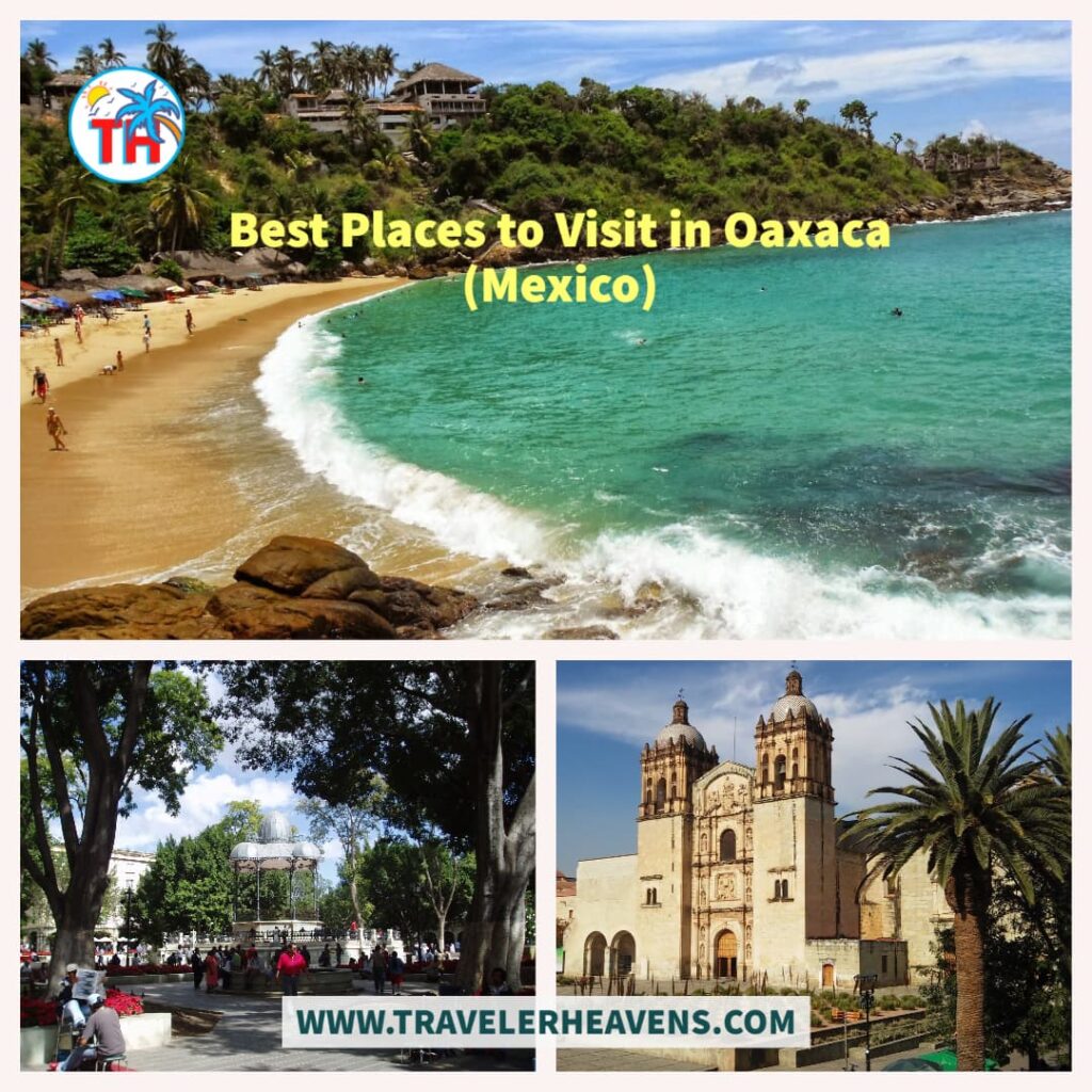 places to visit around oaxaca