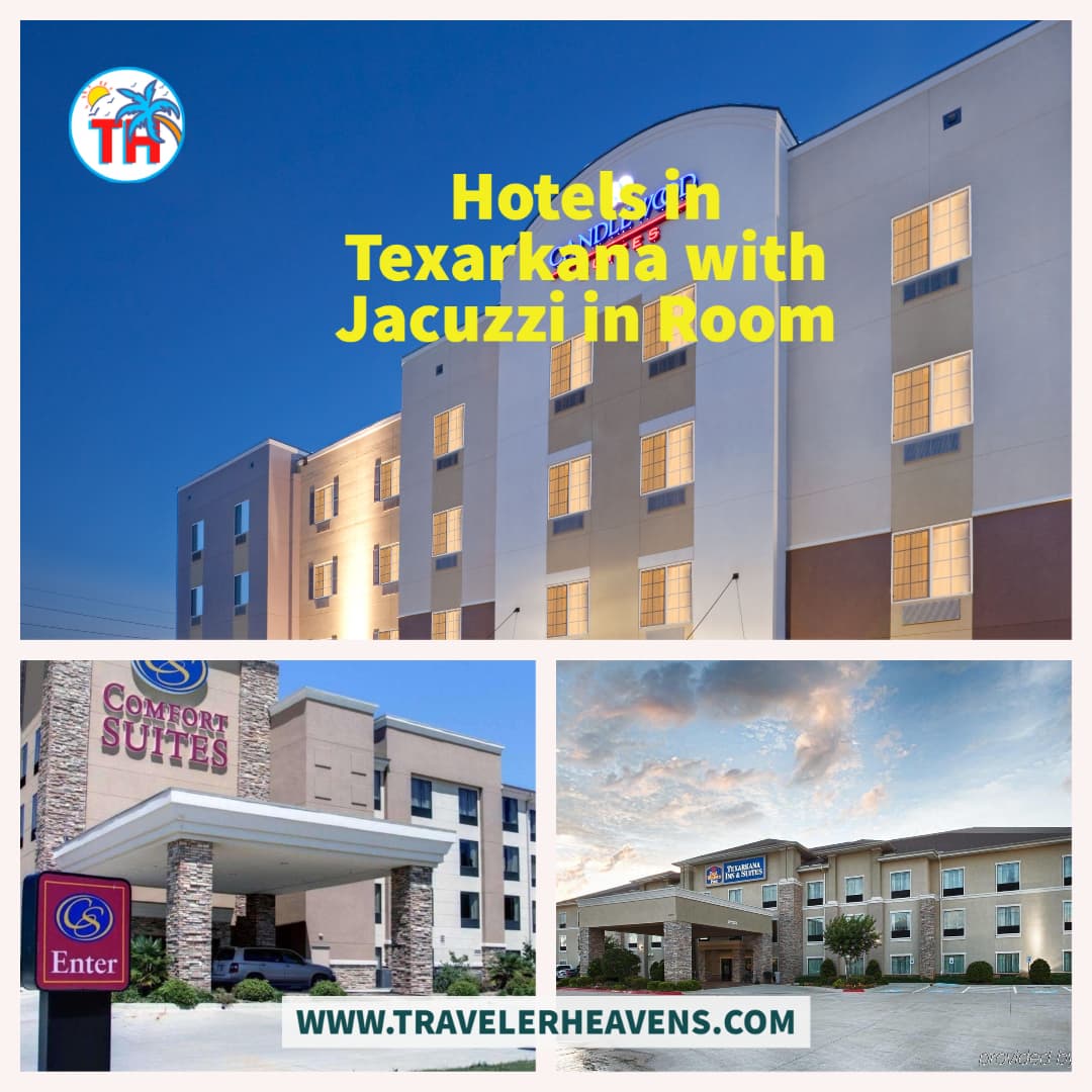 Arkansas, Arkansas Travel Guide, Hotels, Hotels in Texarkana with Jacuzzi in Room, Travel to Texarkana, Visit Texarkana