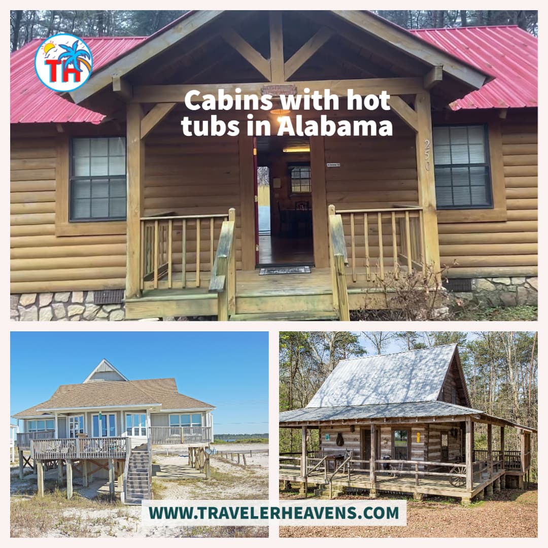 Alabama, Alabama Travel Guide, Cabins, Cabins with hot tubs in Alabama, Travel to Alabama, Visit Alabama, US Destination, USA