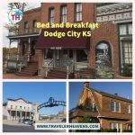bed and breakfast Dodge City KS, Hotels, Kansas, Kansas Travel Guide, Tourism, Travel to Kansas, US Destination, Visit Dodge City