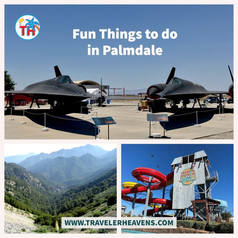 California, California Travel Guide, Fun things to do in Palmdale, Tourism, Travel to California, US Destination, Visit Palmdale, World Traveler